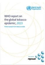 WHO report on the global tobacco epidemic, 2023: protect people from tobacco smoke