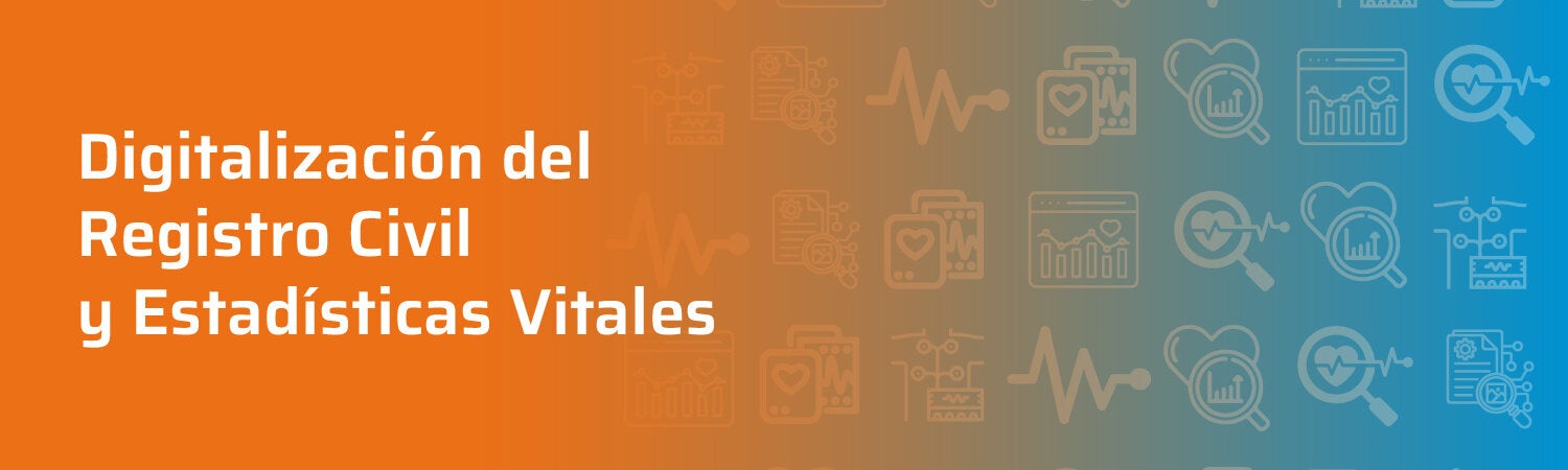 Digitalización del Registro Civil y Estadísticas Vitales (RCEV)