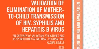 Governance for the validation of elimination of mother-to-child transmission of HIV, syphilis and hepatitis B virus: an overview of validation structures and responsibilities at national, regional and global levels