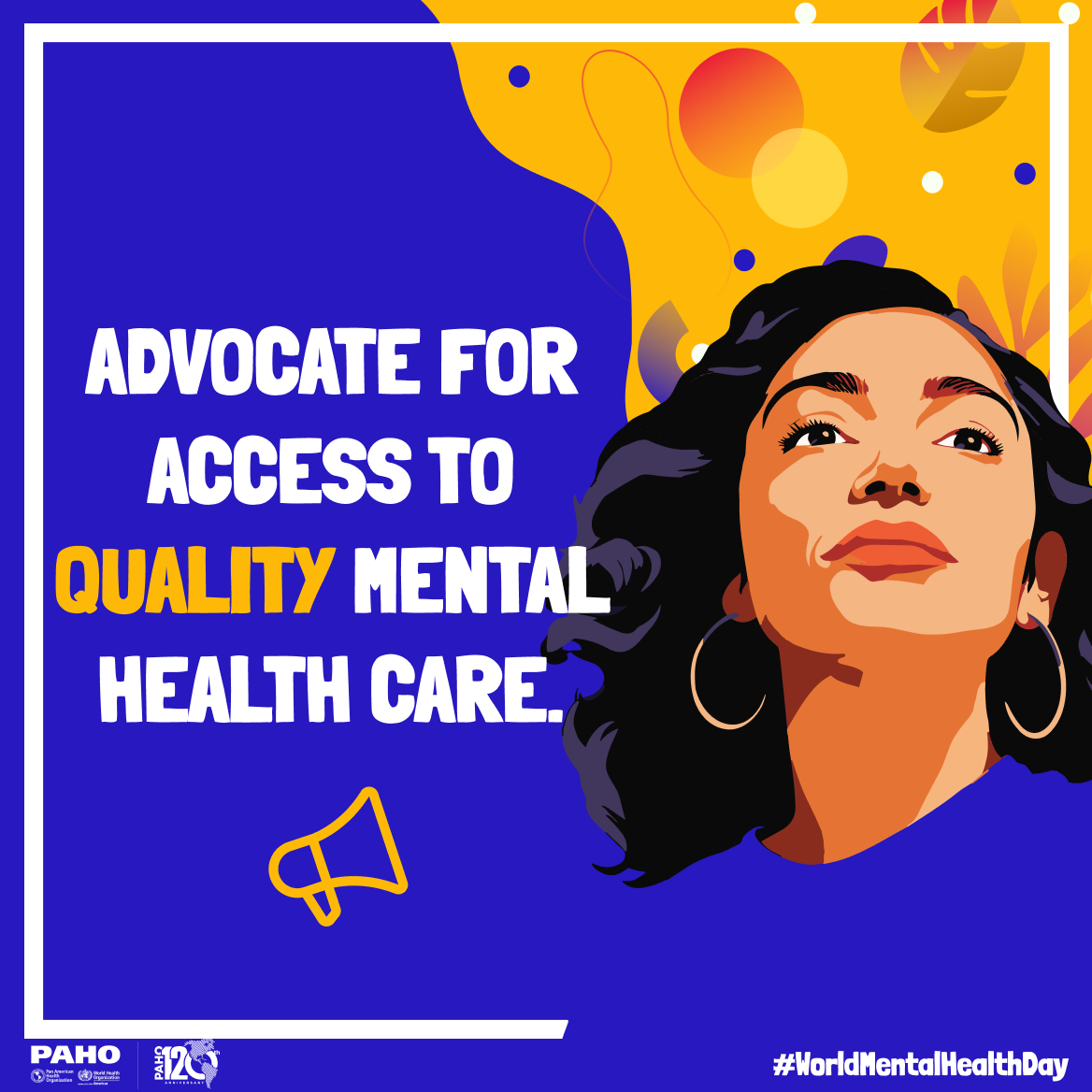 Advocate for access to quality mental health care.